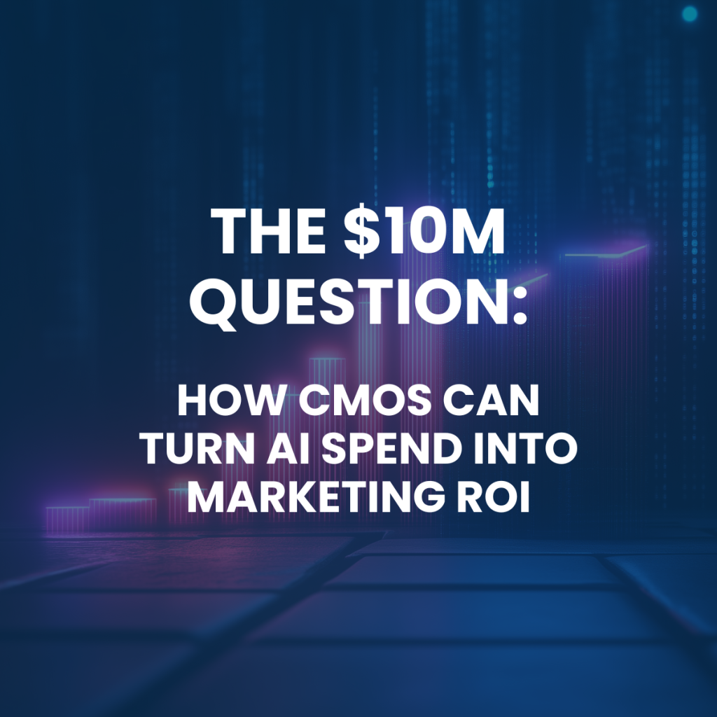 How CMOs can turn AI Spend into Marketing ROI